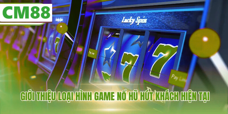 Game nổ hũ – cách chơi hiệu quả